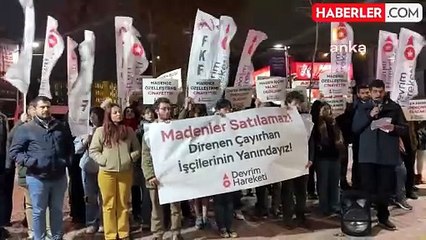 Çayırhan Madencilerine Destek Eylemi: Madenler Satılamaz!