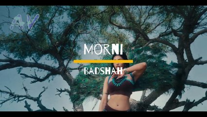 Morni | Badshah Song 🎶