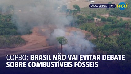 Brasil não vai evitar debate sobre combustíveis fósseis na COP30