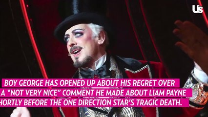 Boy George Says He Regrets ‘Not Very Nice’ Comments About Liam Payne Before His Death