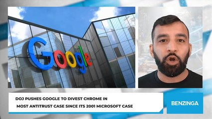 DOJ Pushes Google to Divest Chrome In Most Antitrust Case Since Its 2001 Microsoft Case