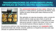 Como especificar e orçar transformadores de aterramento (para obtenção de ponto neutro independente)