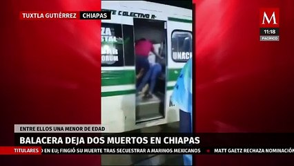 Balacera deja dos muertos en Tuxtla Gutiérrez, Chiapas, entre ellos una menor de edad