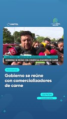 Gobierno se reúne con comercializadores de carne