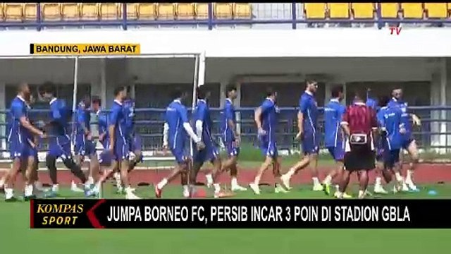 Hadapi Borneo FC, Persib Bandung Targetkan 3 Poin di Stadion GBLA