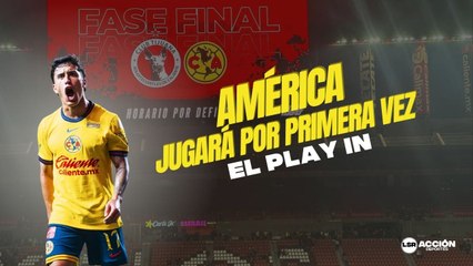 América enfrentará a Xolos de Tijuana en busca del boleto a la liguilla