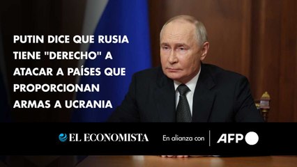 Putin dice que Rusia tiene "derecho" a atacar a países que proporcionan armas a Ucrania