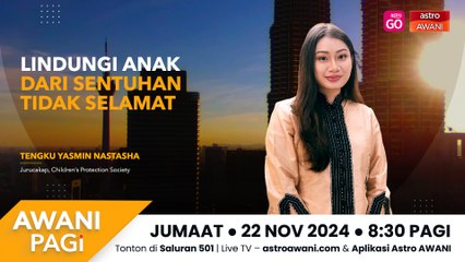 AWANI Pagi: Lindungi Anak Dari Sentuhan Tidak Selamat
