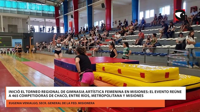 Inició el Torneo Regional de Gimnasia Artística Femenina en Misiones: el evento reúne a 465 competidoras de Chaco, Entre Ríos, Metropolitana y Misiones
