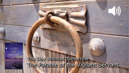 PB9. The Parable of the Vigilant Servant