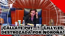¡Cállate put…! ¡Lilly es destrozada por Noroña por usar a  Cristina Fernández para atacar a AMLO!