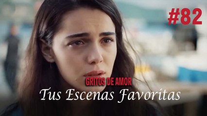 Tus Escenas Favoritas #82 - Gritos De Amor