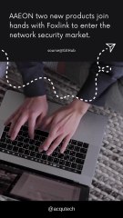 AAEON two new products join hands with Foxlink to enter the network security market.