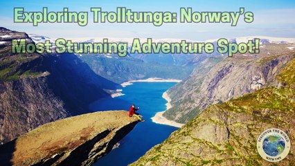 Exploring Trolltunga: Norway’s Most Stunning Adventure Spot!