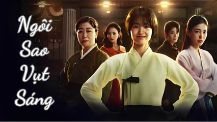 [MovieRo] - Phần 1 Ngôi Sao Vụt Sáng Tập 1 HD Vietsub: Thuyết Minh