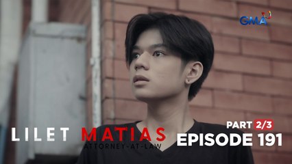 Lilet Matias, Attorney-At-Law: Is a minor responsible for death? (Full Episode 191 - Part 2/3)