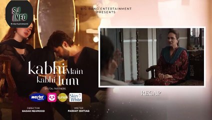 Kabhi Main Kabhi Tum - Episode 23 | Fahad Mustafa & Hania Aamir | SJ Info Entertainment