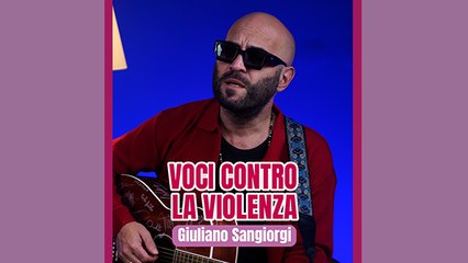 Voci contro la violenza: Giuliano Sangiorgi