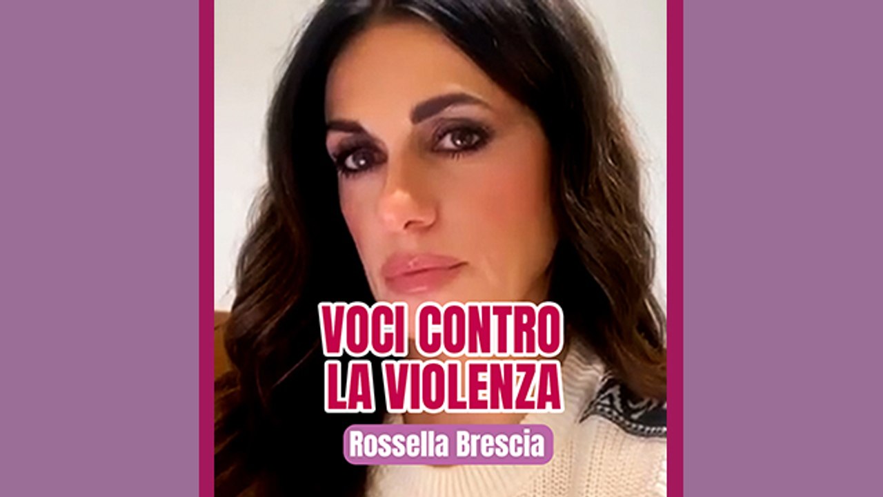Voci contro la violenza: Rossella Brescia