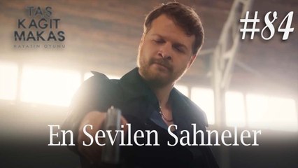 En Sevilen Sahneler #84 - Taş Kağıt Makas