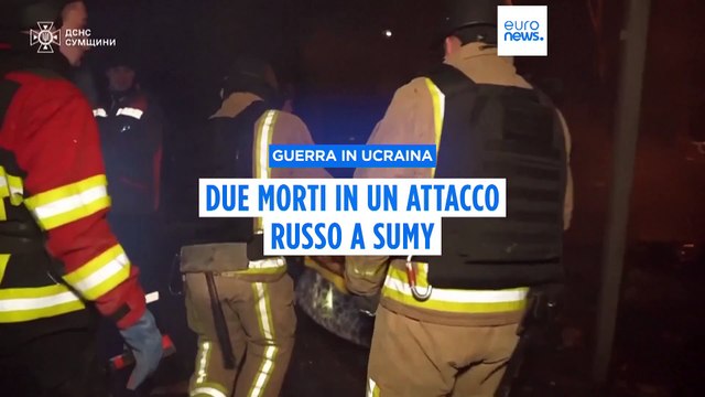 Ucraina: attacco russo nella città di Sumy, due morti