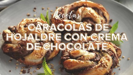 Recetas: caracolas de hojaldre con crema de chocolate