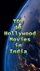 TOP 10 Hollywood Movies in India #hollywood #movie #shorts #video