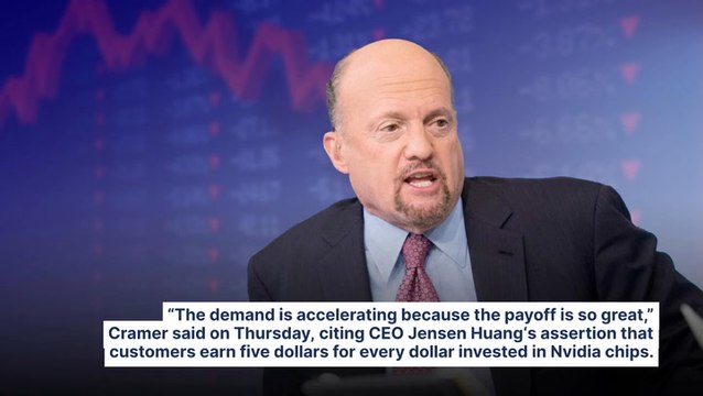 Jim Cramer Doubles Down On Nvidia: 'Demand Is Accelerating' As AI Customers 'Have No Choice' But To Buy Its Chips