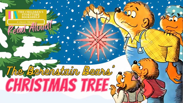 The Berenstain Bears' Christmas Tree - Christmas Books Read Aloud Books for Children - Kindness - Snow Stories