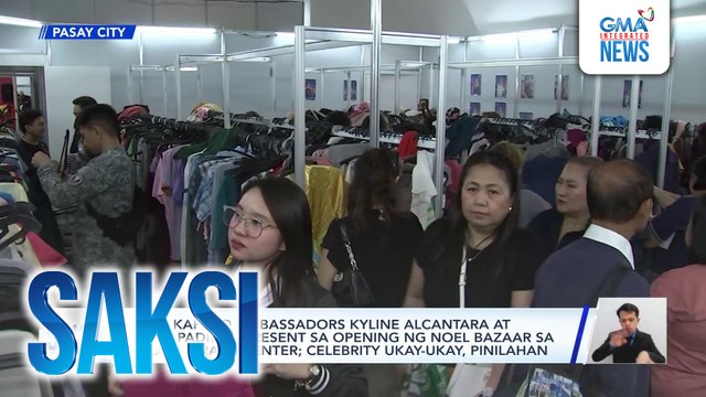 GMA Kapuso Ambassadors Kyline Alcantara at Kylie Padilla, present sa opening ng Noel Bazaar sa World Trade Center; celebrity ukay-ukay, pinilahan | Saksi