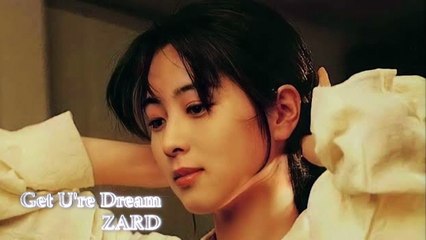 ZARD 「 Get U're Dream 」 【Remaking Mix】
