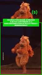 SIMONE - GREEN : ma réaction quand je réussis à ne pas contribuer à la surconsommation du black friday !