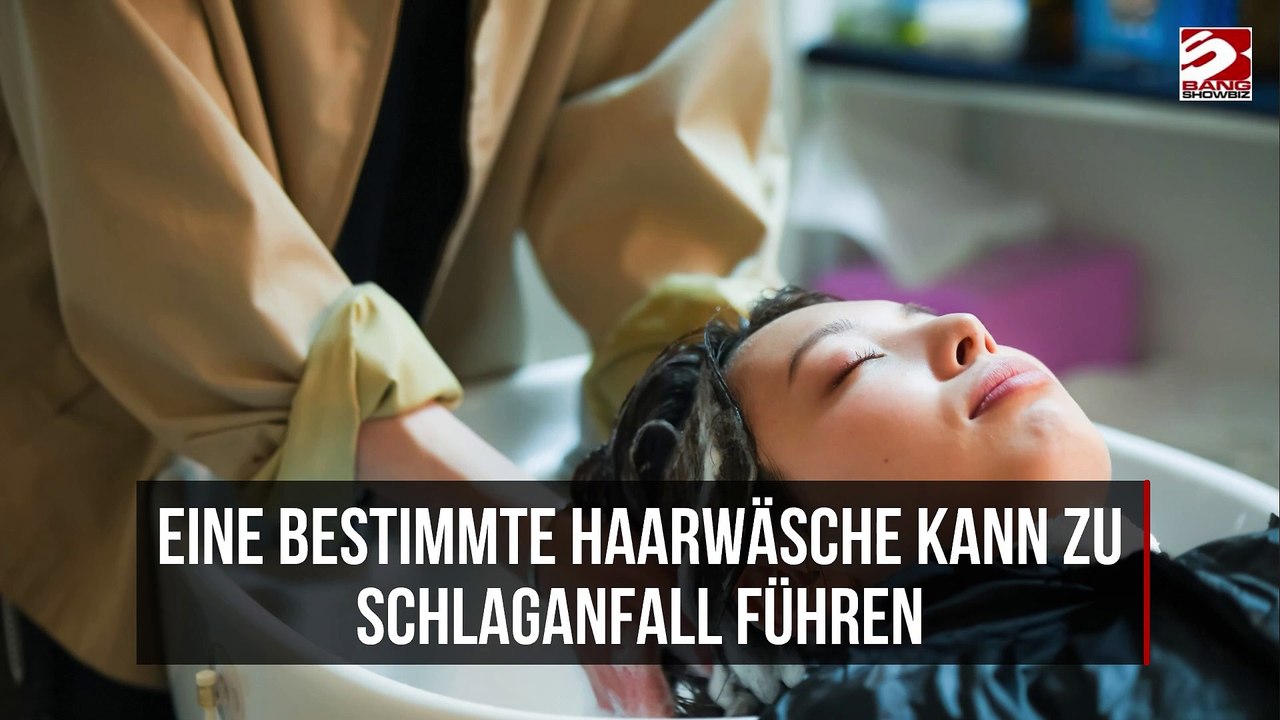 Eine bestimmte Haarwäsche kann zu Schlaganfall führen