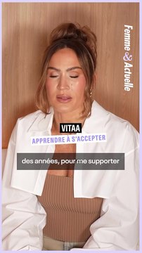 FEMME ACTUELLE : Vitaa apprendre à s'accepter
