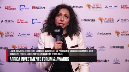 AFRICA INVESTMENTS FORUM & AWARDS - INTERVIEW : Lamia Merzouki (Casablanca Finance City Authority et Réseau des Centres Financiers Verts (FC4S))