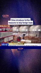 China introduces further measures to stimulate foreign trade