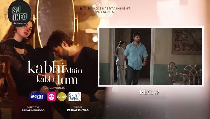 Kabhi Main Kabhi Tum - Episode 27 | Fahad Mustafa & Hania Aamir | SJ Info Entertainment
