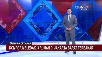 Kompor Meledak, 3 Rumah Semi Permanen di Jakarta Barat Terbakar