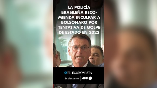 La policía brasileña recomienda inculpar a Bolsonaro por tentativa de golpe de Estado en 2022