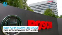 Bosch planea recortar 5,550 empleos en el sector automovilístico alemán