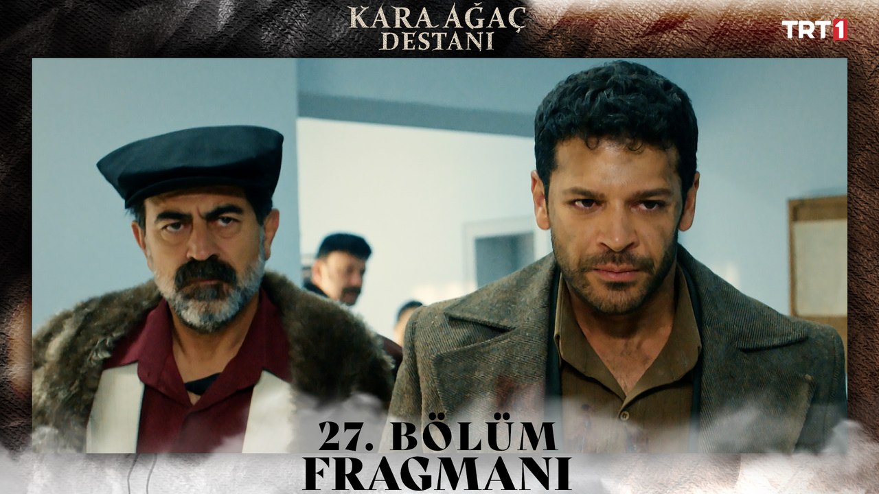 Kara Ağaç Destanı 27. Bölüm Fragmanı  @trt1