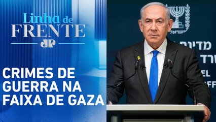 EUA e Argentina rejeitam ordem de prisão contra Netanyahu | LINHA DE FRENTE
