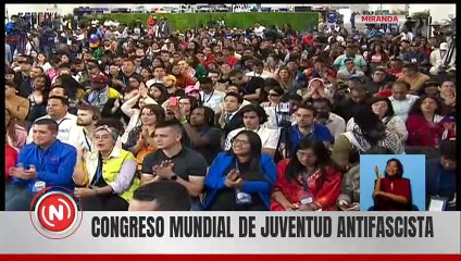 Miranda | Instalado el Congreso Mundial de Juventud y Estudiantes Antifascistas