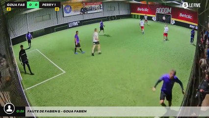 Faute de Fabien G - Goua Fabien