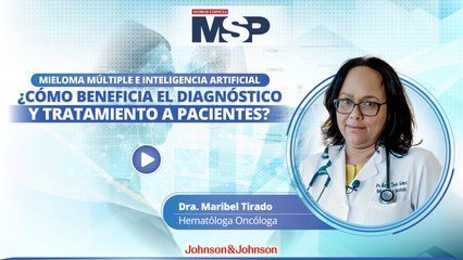 Mieloma múltiple e inteligencia artificial - #ExclusivoMSP