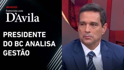 Campos Neto comenta legado deixado no BC | ENTREVISTA COM D'AVILA
