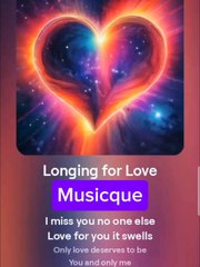 Music And Lyrics LONGING FOR LOVE - Musicque