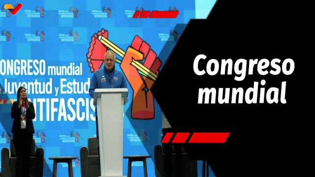 Tras la Noticia | Instalación del Congreso Mundial de Juventud y Estudiantes Antifascistas
