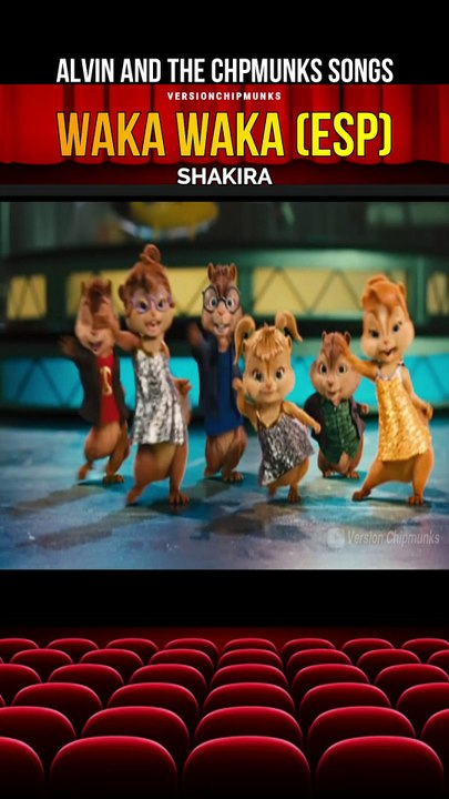 Waka Waka (Esto Es Africa) - Shakira || Alvin and the Chipmunks Song