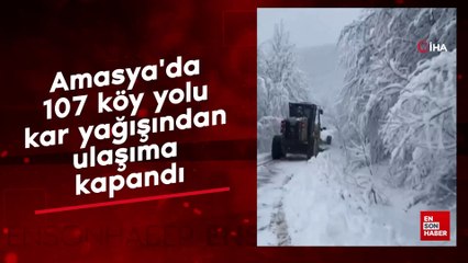 Amasya'da 107 köy yolu kar yağışından ulaşıma kapandı